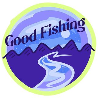 Good Fishing
